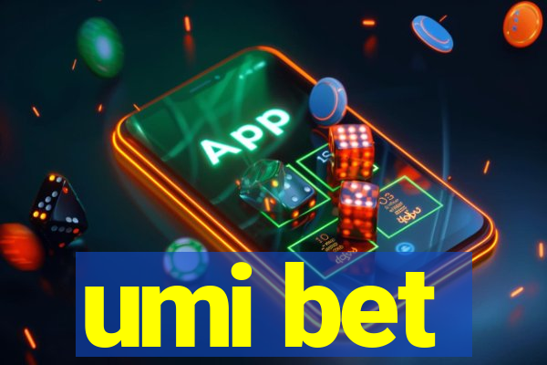 umi bet